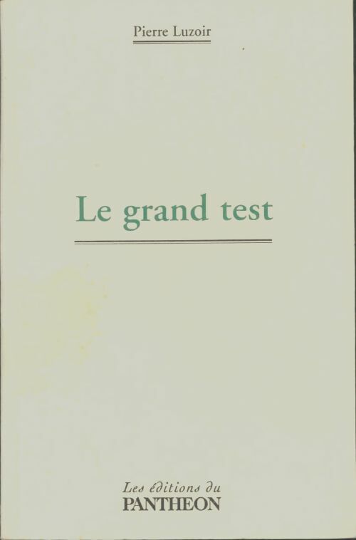 Livrenpoche : Le grand test - Pierre Luzoir - Livre