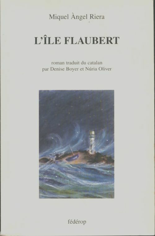 Livrenpoche : L'île Flaubert - Miquel-Angel Riera - Livre