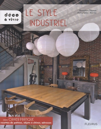 Livrenpoche : Le style industriel - Geneviève Thomas - Livre