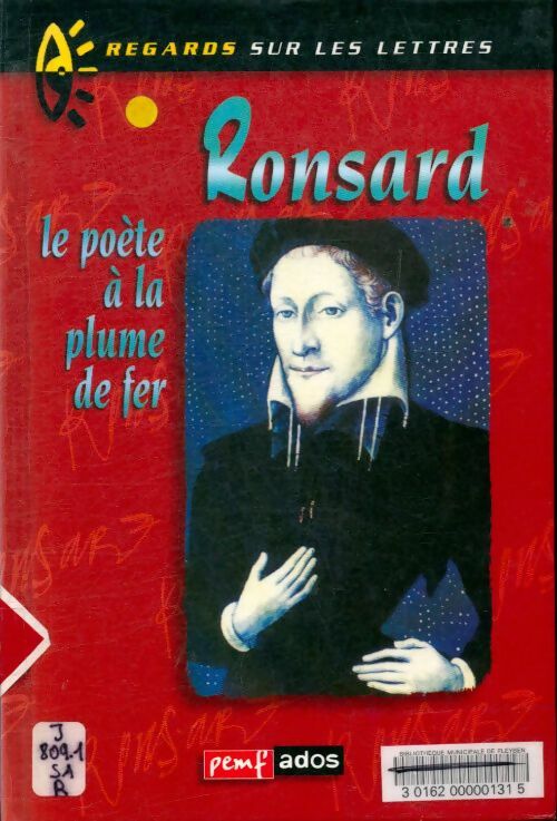 Livrenpoche : Ronsard : Le poète à la plume de fer - Collectif - Livre