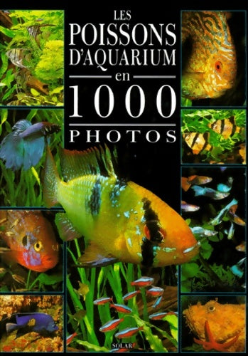 Livrenpoche : Poissons d'aquarium 1000 photos - Christian Piednoir - Livre