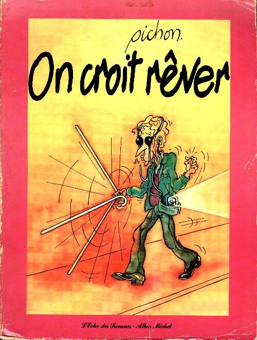 Livrenpoche : On croit rêver - Pichon - Livre