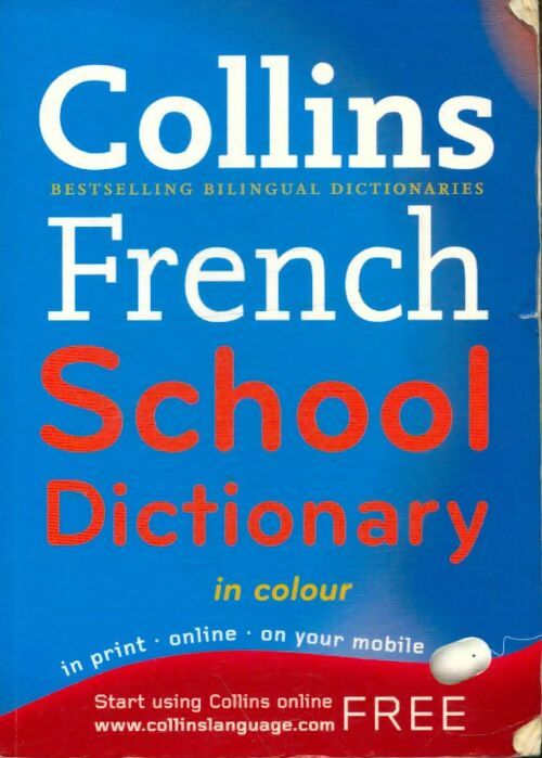 Livrenpoche : Collins french school dictionary - Collectif - Livre