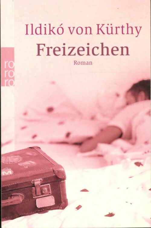 Livrenpoche : Freizeichen - Ildiko Von Kürthy - Livre