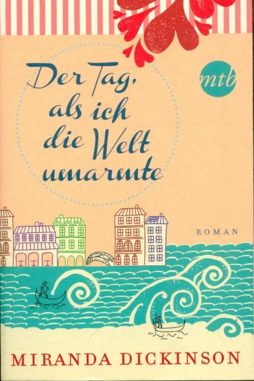 Livrenpoche : Tag als ich die welt umarmte - Miranda Dickinson - Livre