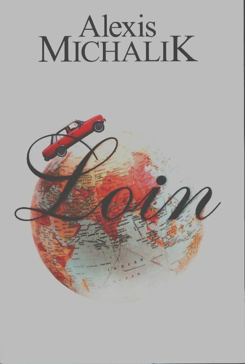 Livrenpoche : Loin - Alexis Michalik - Livre