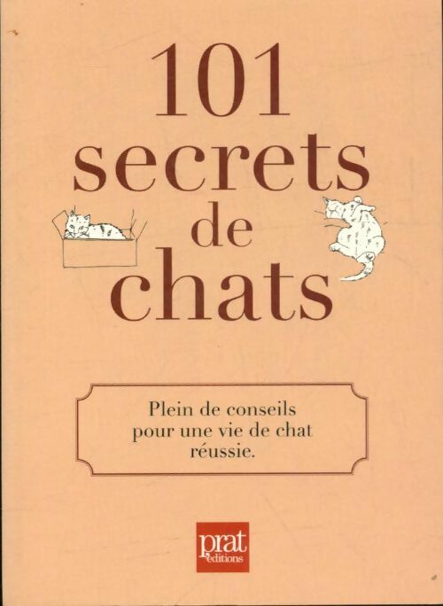 Livrenpoche : 101 secrets de chats - Isabelle Collin - Livre