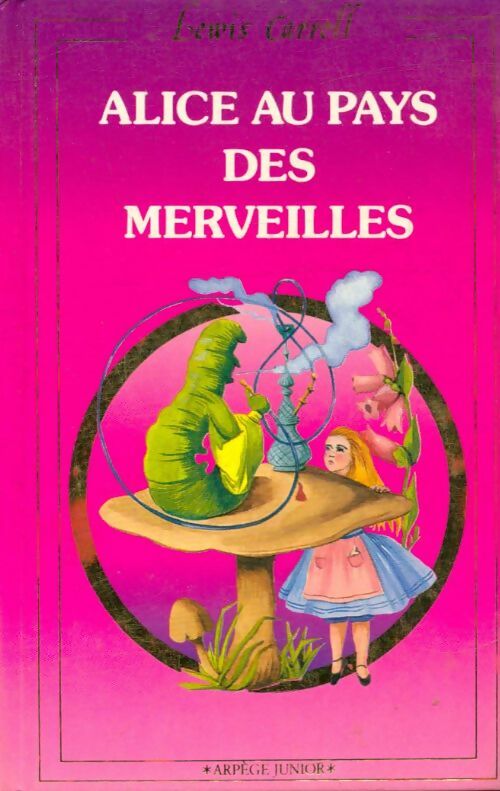 Livrenpoche : Alice au pays des merveilles - Lewis Carroll - Livre