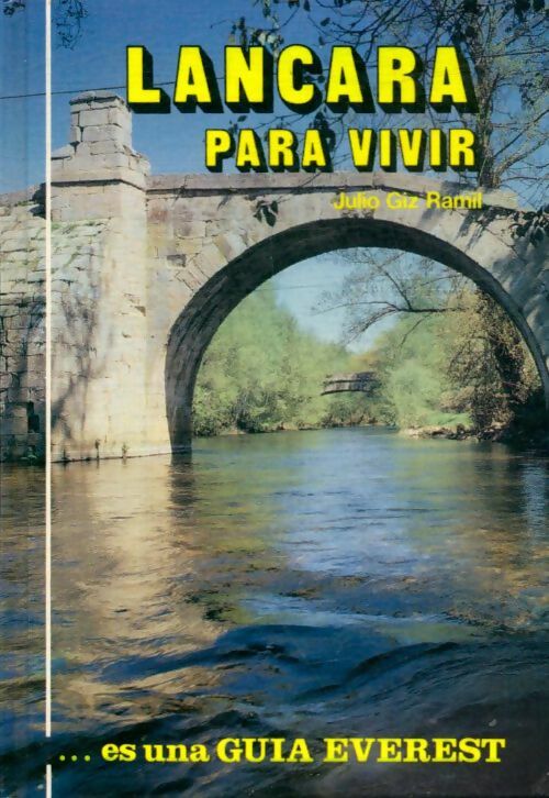 Livrenpoche : Lancara para vivir - Julio Giz Ramil - Livre