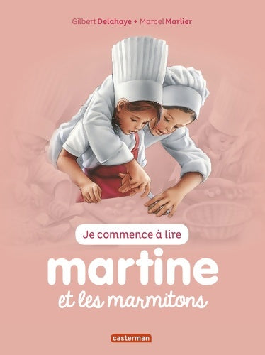 Livrenpoche : Martine et les marmitons - Gilbert Delahaye - Livre