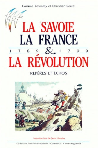 Livrenpoche : La Savoie, la France et la révolution - Corinne Townley - Livre