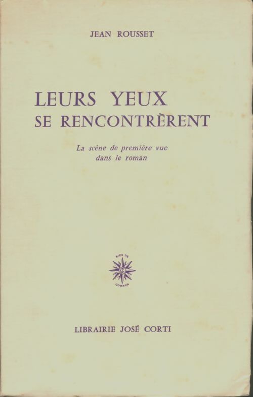 Livrenpoche : Leurs yeux se rencontrèrent - Jean Rousset - Livre