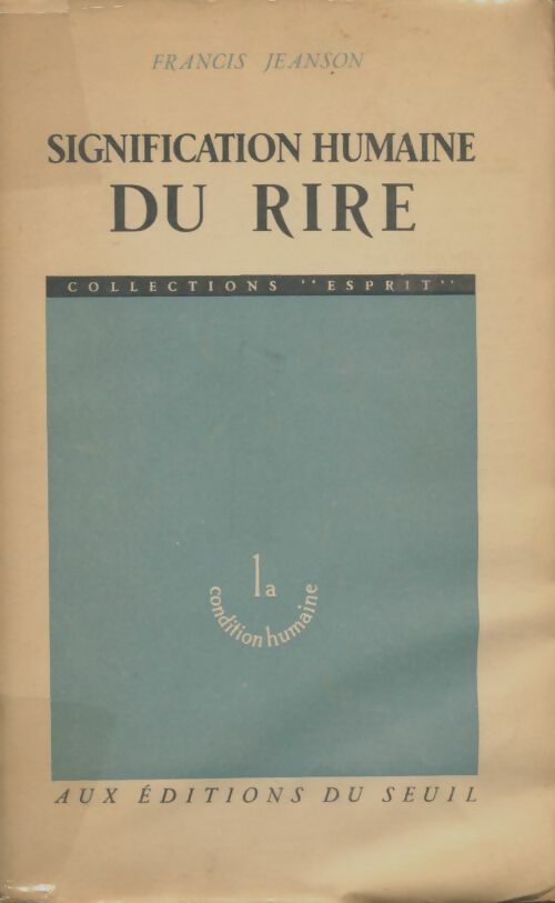 Livrenpoche : Signification humaine du rire - Francis Jeanson - Livre