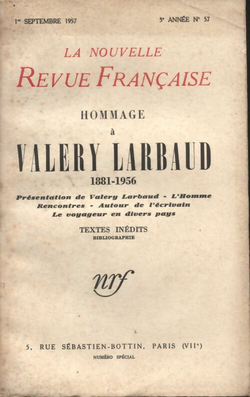 Livrenpoche : La nouvelle nouvelle revue Française n°57 : Hommage à Valery Larbaud - Collectif - Livre