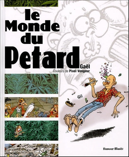 Livrenpoche : Le monde du pétard - Gaël - Livre