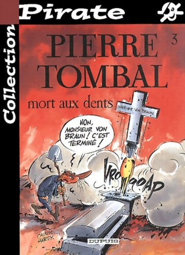 Livrenpoche : Pierre Tombal Tome III : Mort aux dents - Cauvin - Livre