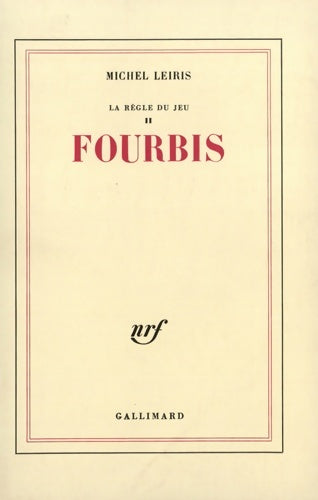 Livrenpoche : La règle du jeu Tome II : Fourbis - Michel Leiris - Livre