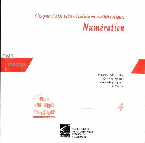 Livrenpoche : Clés pour l'aide individualisée en mathématiques CM2-Sixième Tome I : Numération - Collectif - Livre