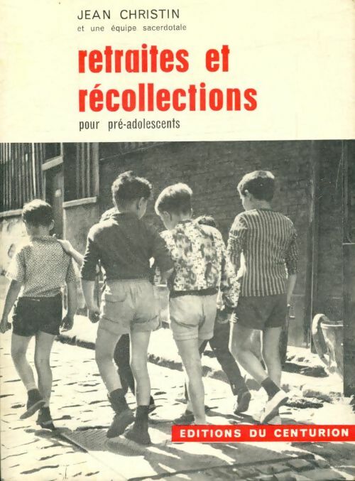 Livrenpoche : Retraites et récollections pour pré-adolescents - Collectif - Livre