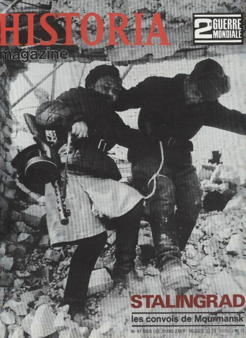 Livrenpoche : Historia 2e Guerre Mondiale n°47 : Stalingrad - Collectif - Livre