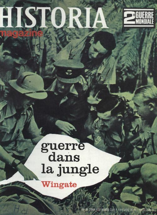 Livrenpoche : Historia 2e Guerre Mondiale n°50 : Guerre dans la jungle - Collectif - Livre