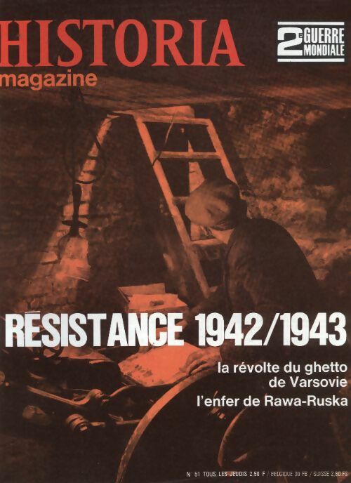 Livrenpoche : Historia 2e Guerre Mondiale n°51 : Résistance 1942/1943 - Collectif - Livre