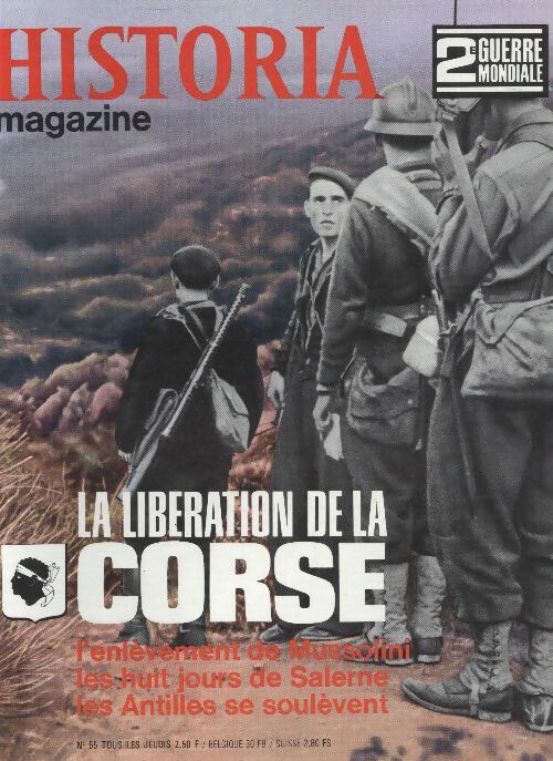 Livrenpoche : Historia 2e Guerre Mondiale n°55 : La libération de la Corse - Collectif - Livre