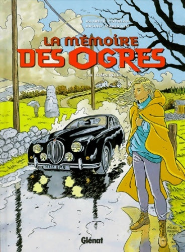Livrenpoche : La mémoire des ogres Tome II : Le temps perdu - Patrick Cothias - Livre