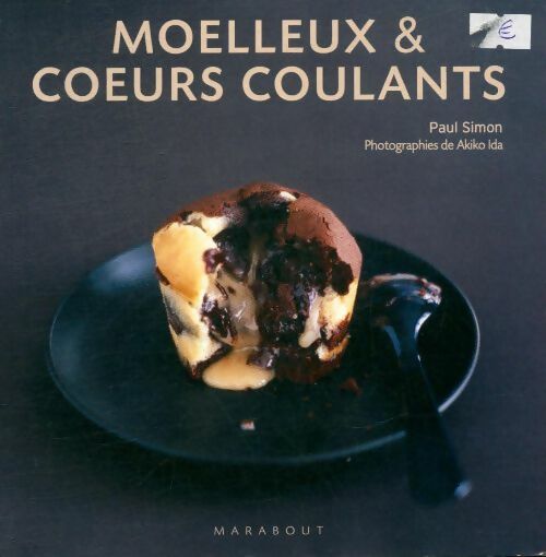 Livrenpoche : Moelleux & coeurs coulants - Paul Simon - Livre