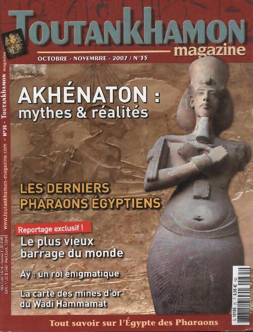 Livrenpoche : Toutankhamon magazine n°35 : Akhénaton : mythes et réalités - Collectif - Livre