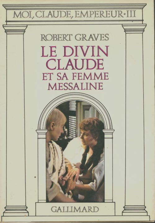 Livrenpoche : Le divin Claude et sa femme Messaline - Robert Graves - Livre