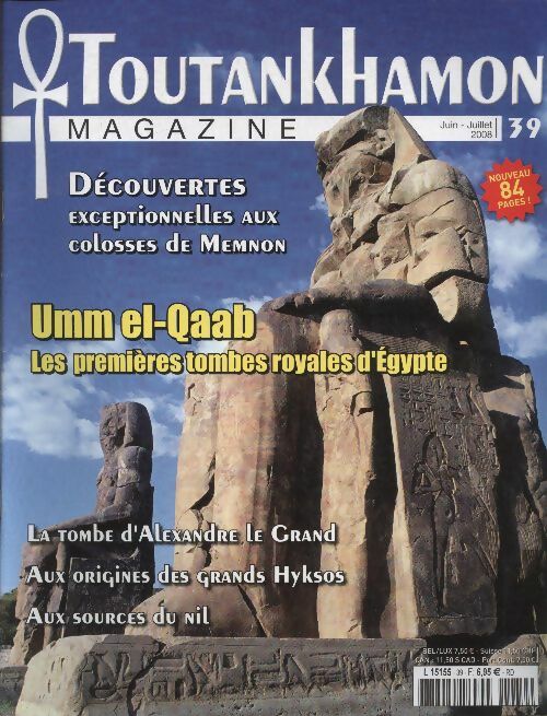Livrenpoche : Toutankhamon magazine n°39 : Umm el-Qaab, les premières tombes royales d'Égypte - Collectif - Livre