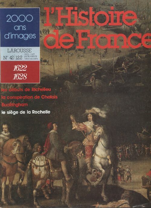 Livrenpoche : L'Histoire de France n°42-122 : 1622-1628 - Collectif - Livre