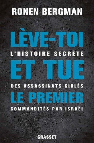 Livrenpoche : Lève-toi et tue le premier - Ronen Bergman - Livre