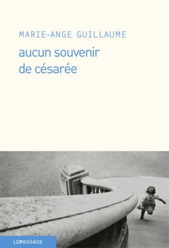 Livrenpoche : Aucun souvenir de césarée - Marie-Ange Guillaume - Livre
