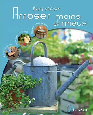 Livrenpoche : Arroser moins et mieux - Isabelle Calmets - Livre