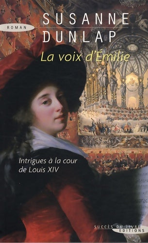 Livrenpoche : La voix d'Émilie - Susanne Dunlap - Livre