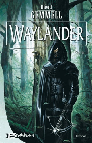 Livrenpoche : Drenaï ? waylander - David Gemmell - Livre