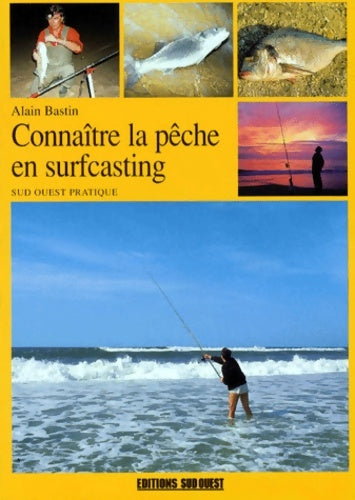 Livrenpoche : La pêche en surfcasting - A. Bastin - Livre