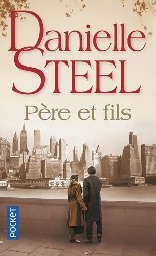 Livrenpoche : Père et fils - Danielle Steel - Livre
