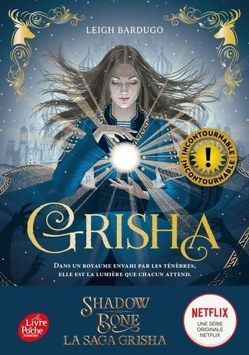 Livrenpoche : Grisha Tome I : Les orphelins du royaume - Leigh Bardugo - Livre