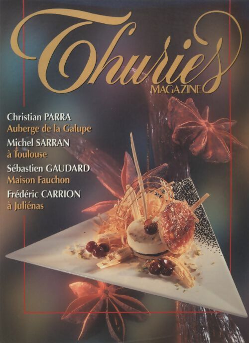 Livrenpoche : Thuriès gastronomie magazine n°98 - Collectif - Livre