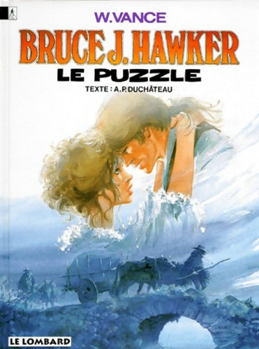 Livrenpoche : Bruce J. Hawker Tome IV : Le puzzle - William Vance - Livre