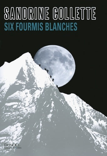 Livrenpoche : Six fourmis blanches - Sandrine Collette - Livre