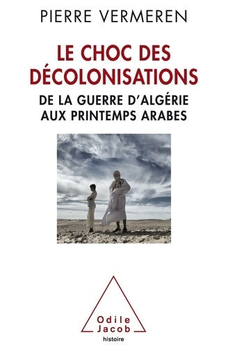 Livrenpoche : Le choc des décolonisations - Vermeren-p - Livre