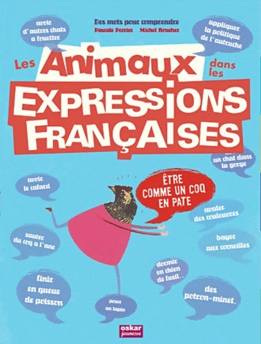 Livrenpoche : Expressions franà?aises avec les animaux - Pascale Perrier - Livre