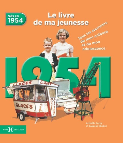 Livrenpoche : 1954 le livre de ma jeunesse - Laurent Chollet - Livre