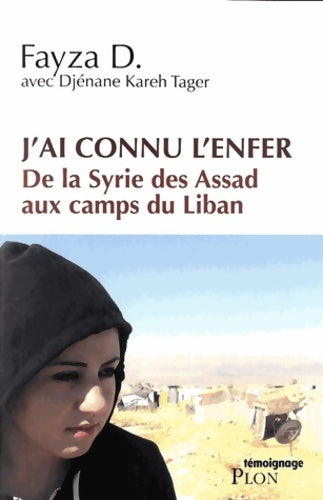 Livrenpoche : J'ai connu l'enfer - Fayza D. - Livre