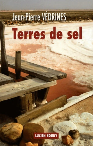 Livrenpoche : Terres de sel - Jean-Pierre Védrines - Livre
