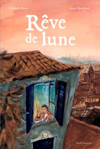 Livrenpoche : Rêve de lune - Elisabeth Brami - Livre